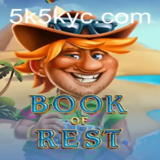 Explorando o Fascinante Mundo do Jogo 'BookofRest' e sua Conexão com 5K5K.COM